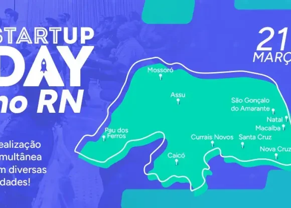 Startup Day 2026 mobiliza ecossistema de inovação em dez cidades do Rio Grande do Norte | ASN Rio Grande do Norte